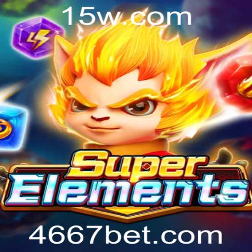 Explorando o Mundo de SuperElements com 667bet